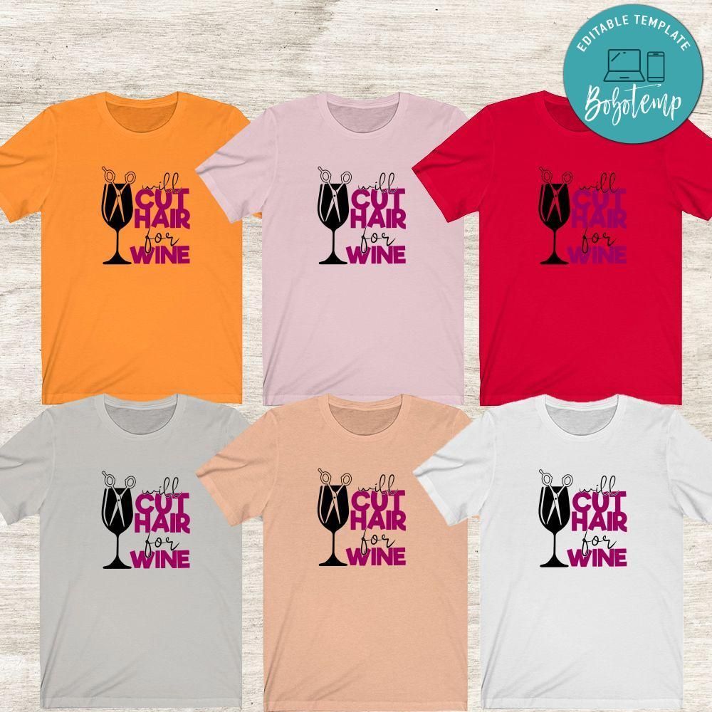 Will Cut Hair For Wine Shirt