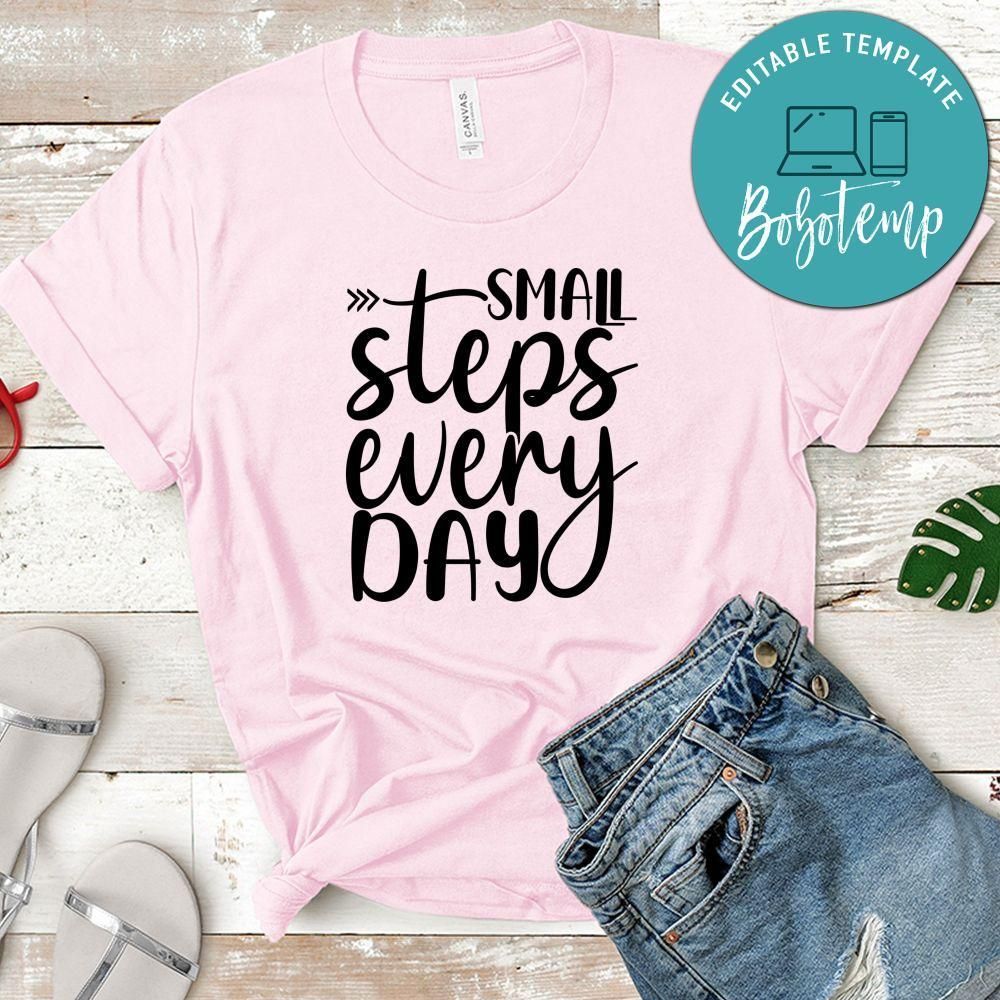Small Steps Every Day Shirt