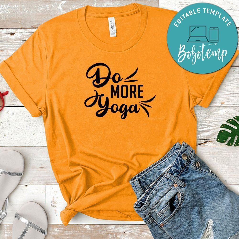 Yoga Do More Yoga Shirt