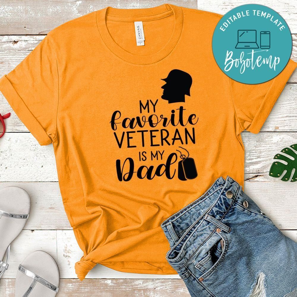 My Favorite Veteran Is My Dad Tshirt