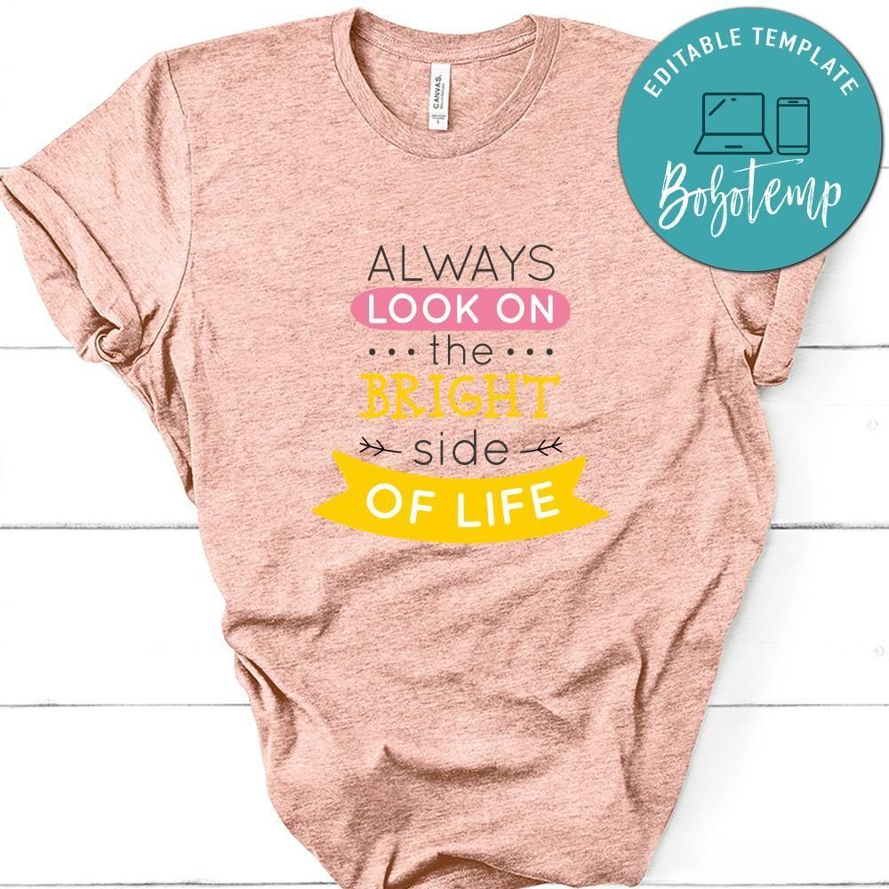 Always Look The Bright Side Of Life Shirt