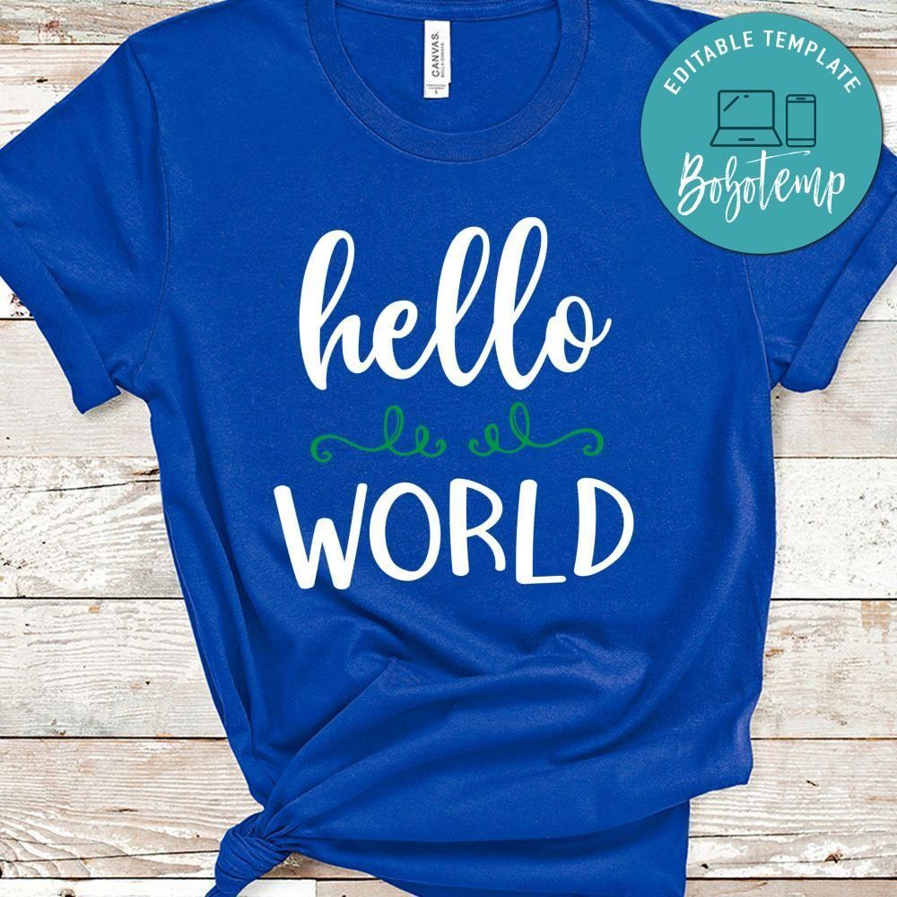 Hello World Shirt | Bobotemp