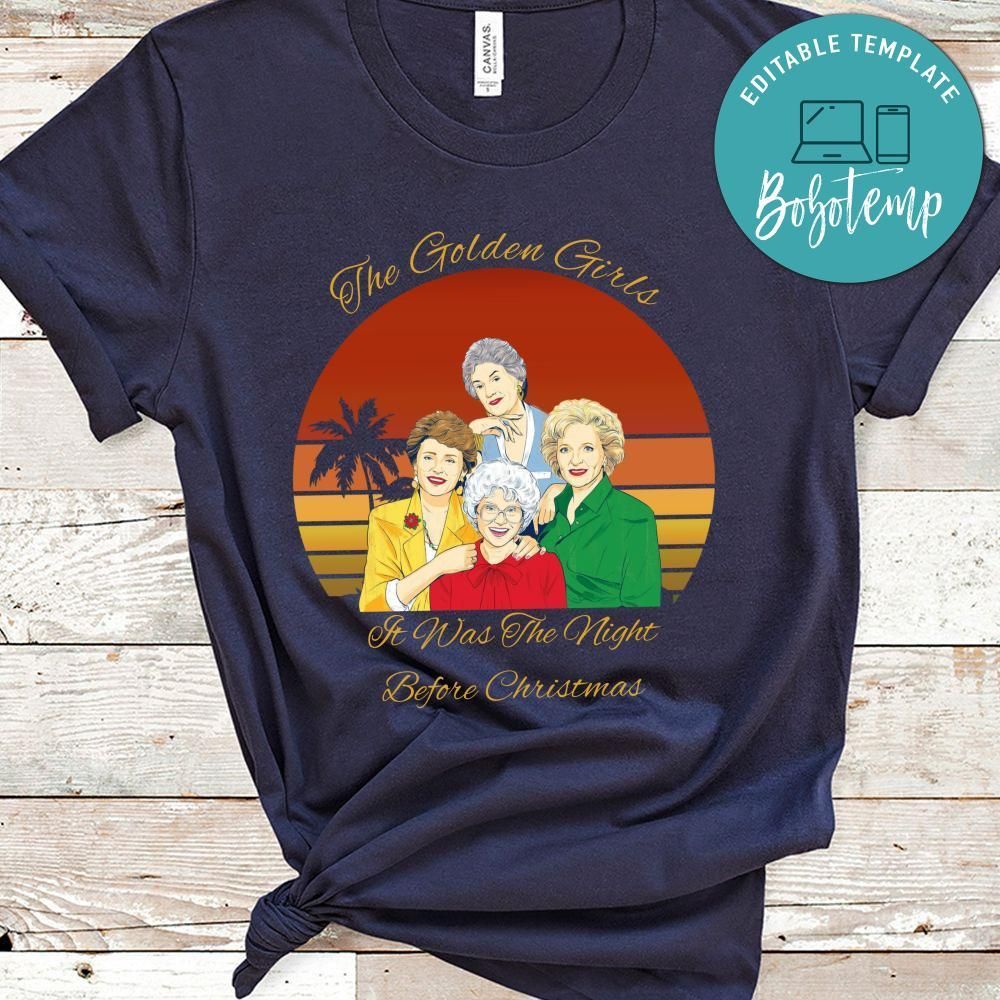 The Golden Girls It Was The Night Before Christmas Shirt