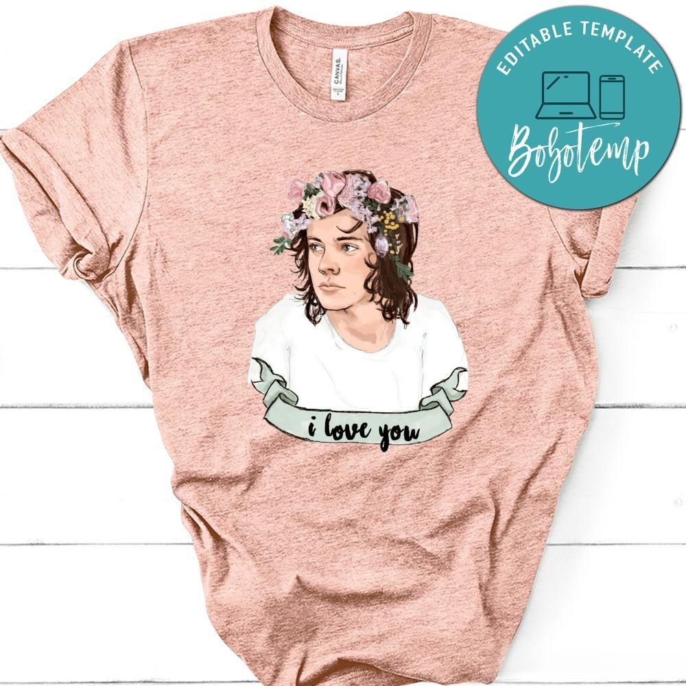 Harry Styles I Love You Shirt