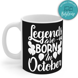 Legends Are Born In October Mug