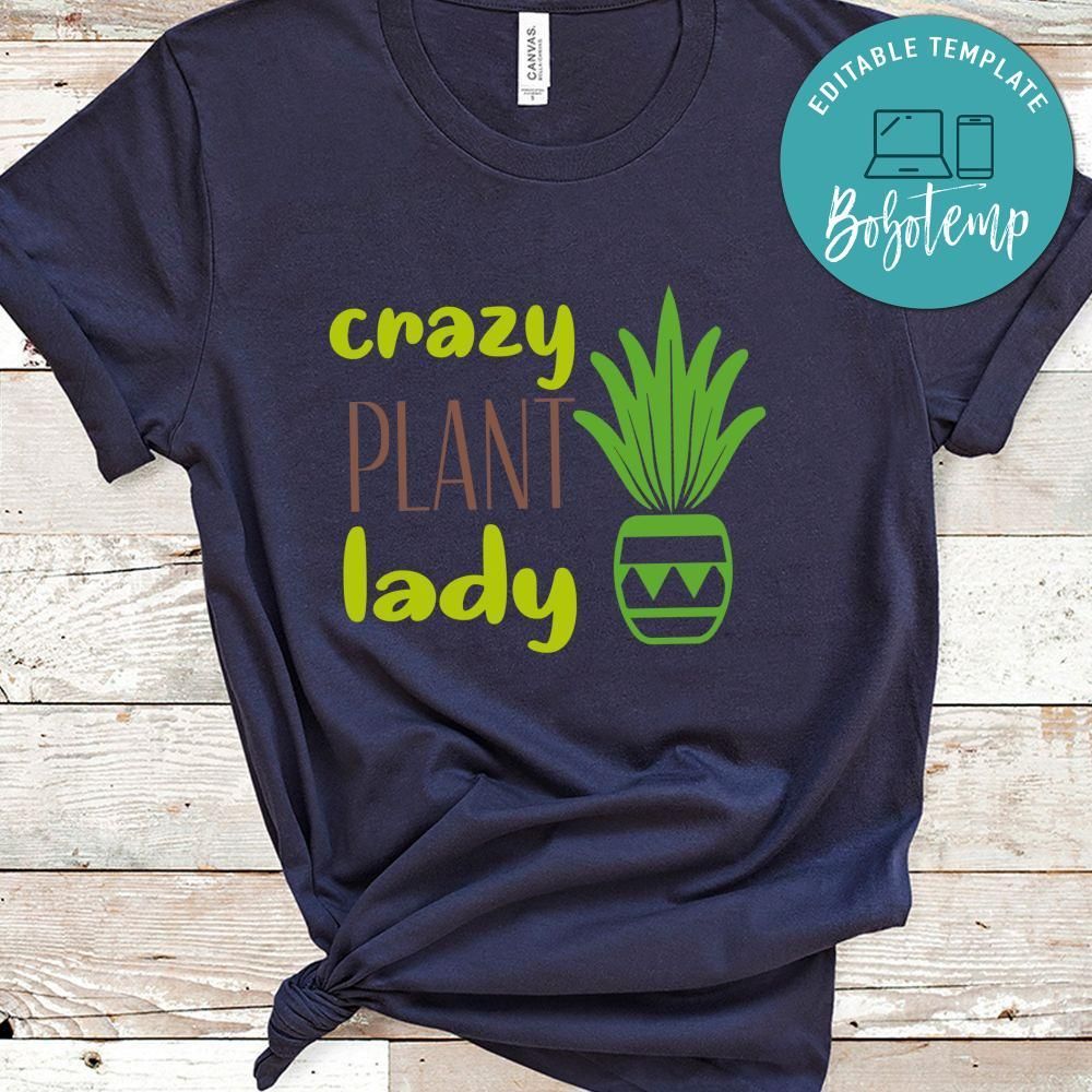 Crazy Plant Lady Shirt