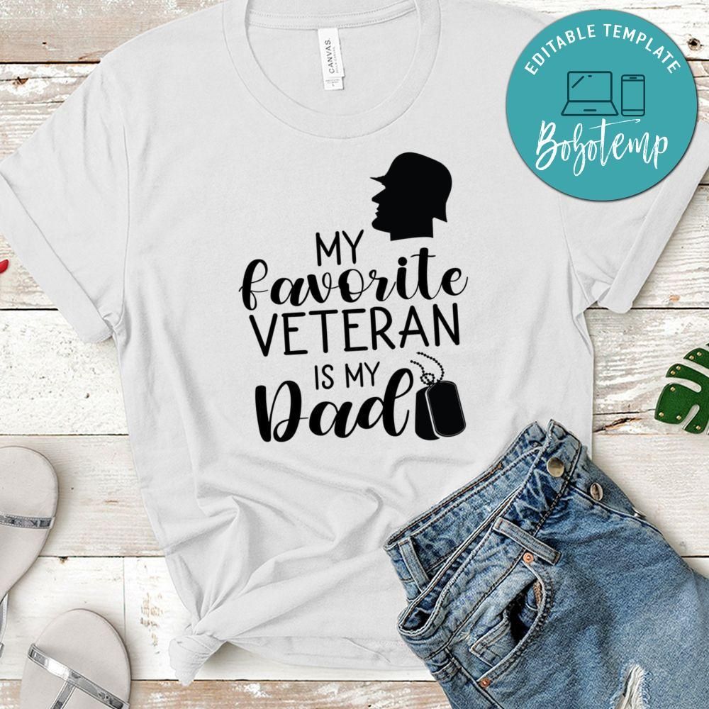 My Favorite Veteran Is My Dad Tshirt