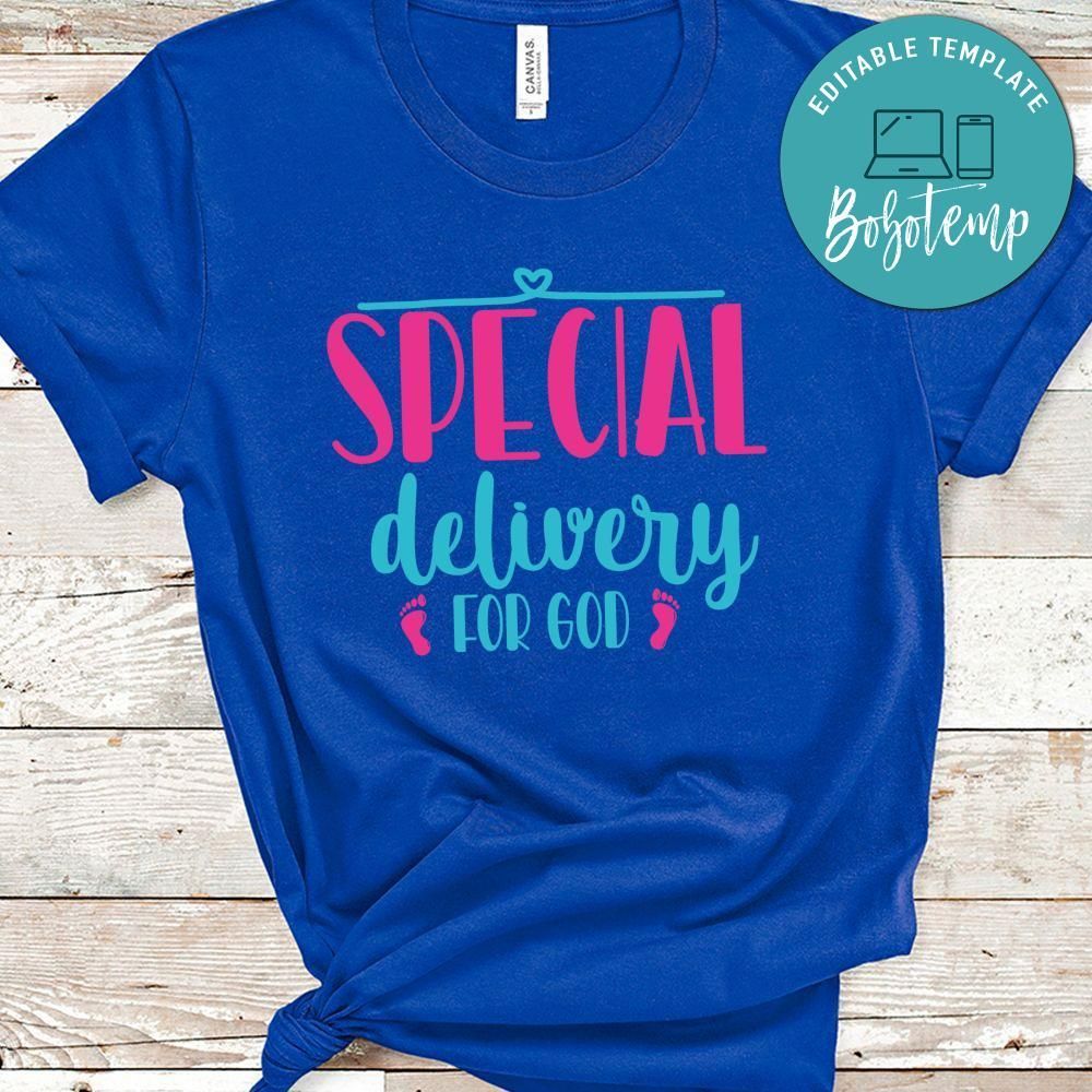 Special Delivery For God Shirt