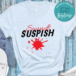 Sounds Suspish True Crime Shirt