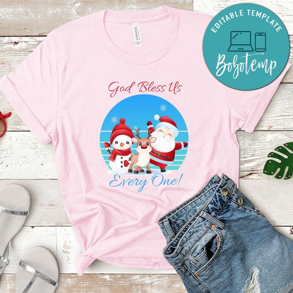 Cute Santa Claus, God Bless Us Every One Shirt