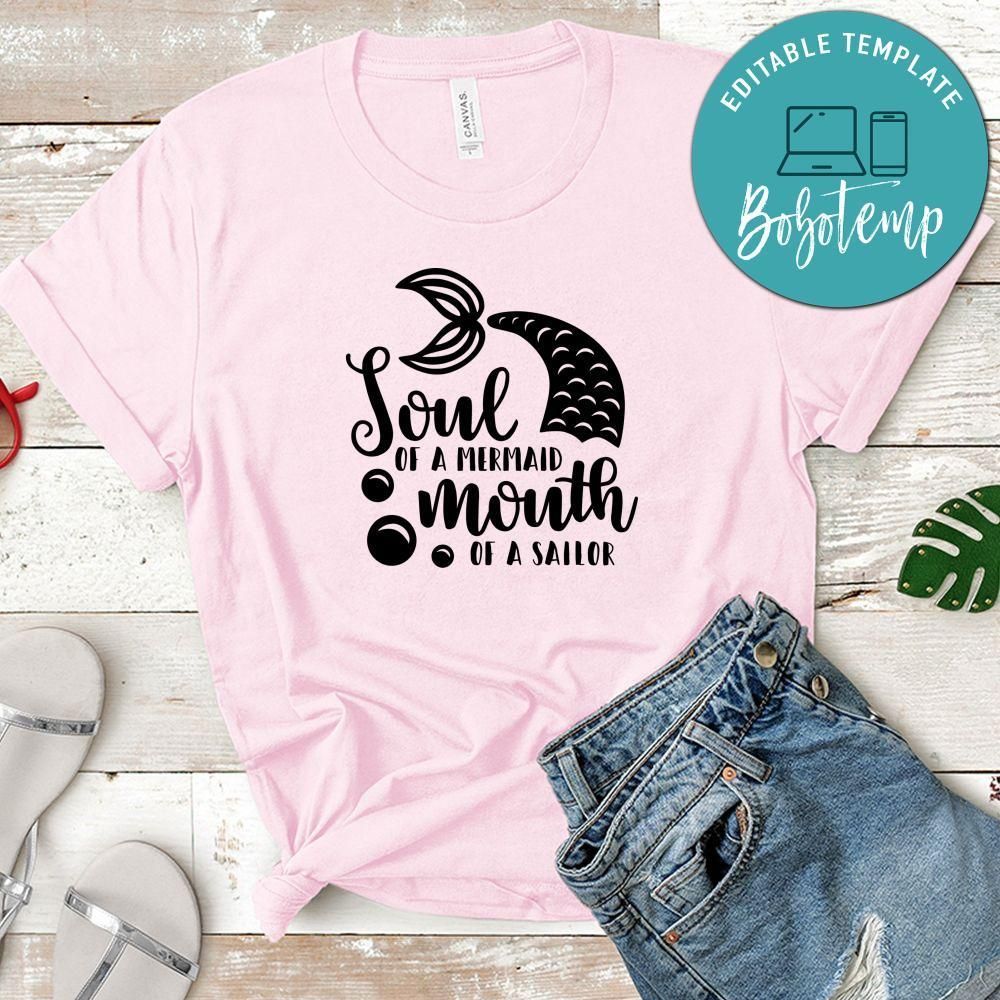 Soul Of A Mermaid Mouth Of A Sailor T-Shirt