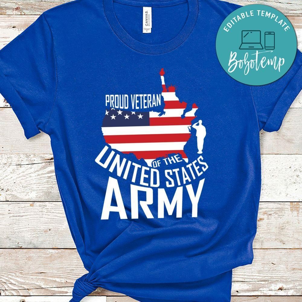 Proud Veteran Of The United States Army Tshirt