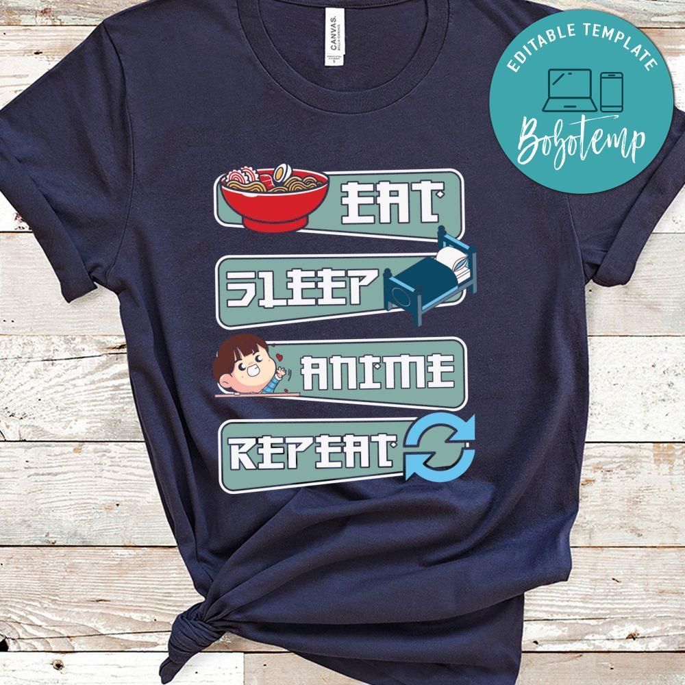 Eat Sleep Anime Repeat Shirt