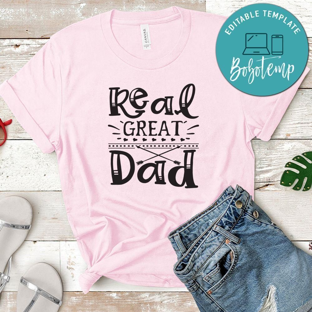 Father’s Day, Real Great Dad Shirt