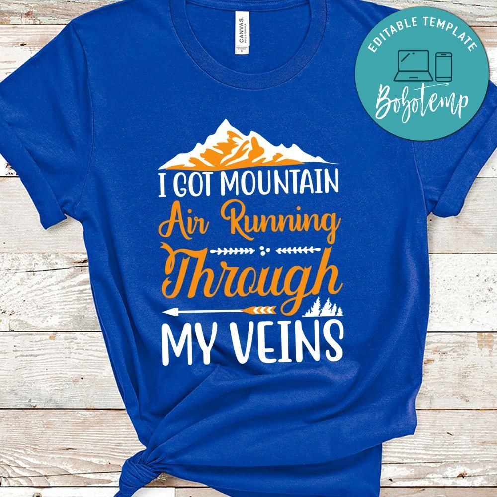 I Got Mountain Air Running Through My Veins Black Shirt