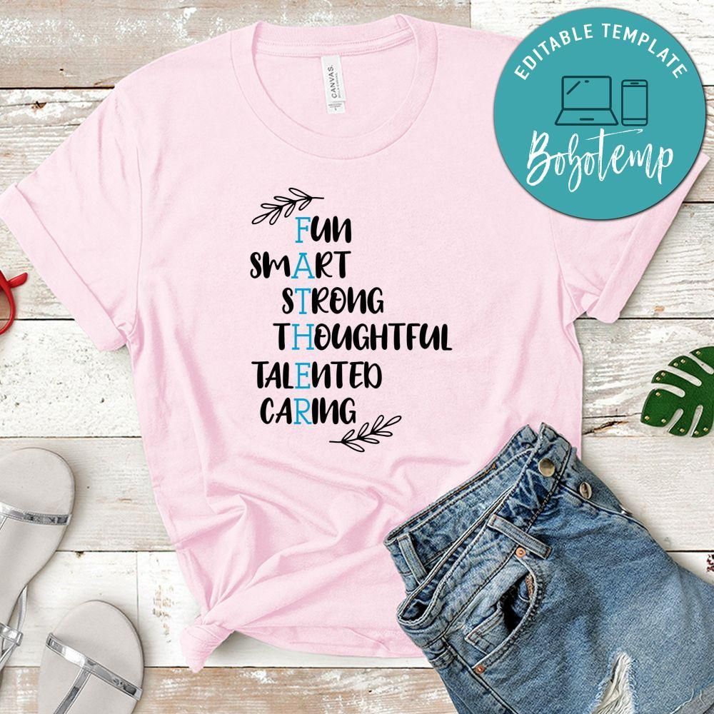 Father, Fun Smart Strong Thoughtful Talented Caring Shirt