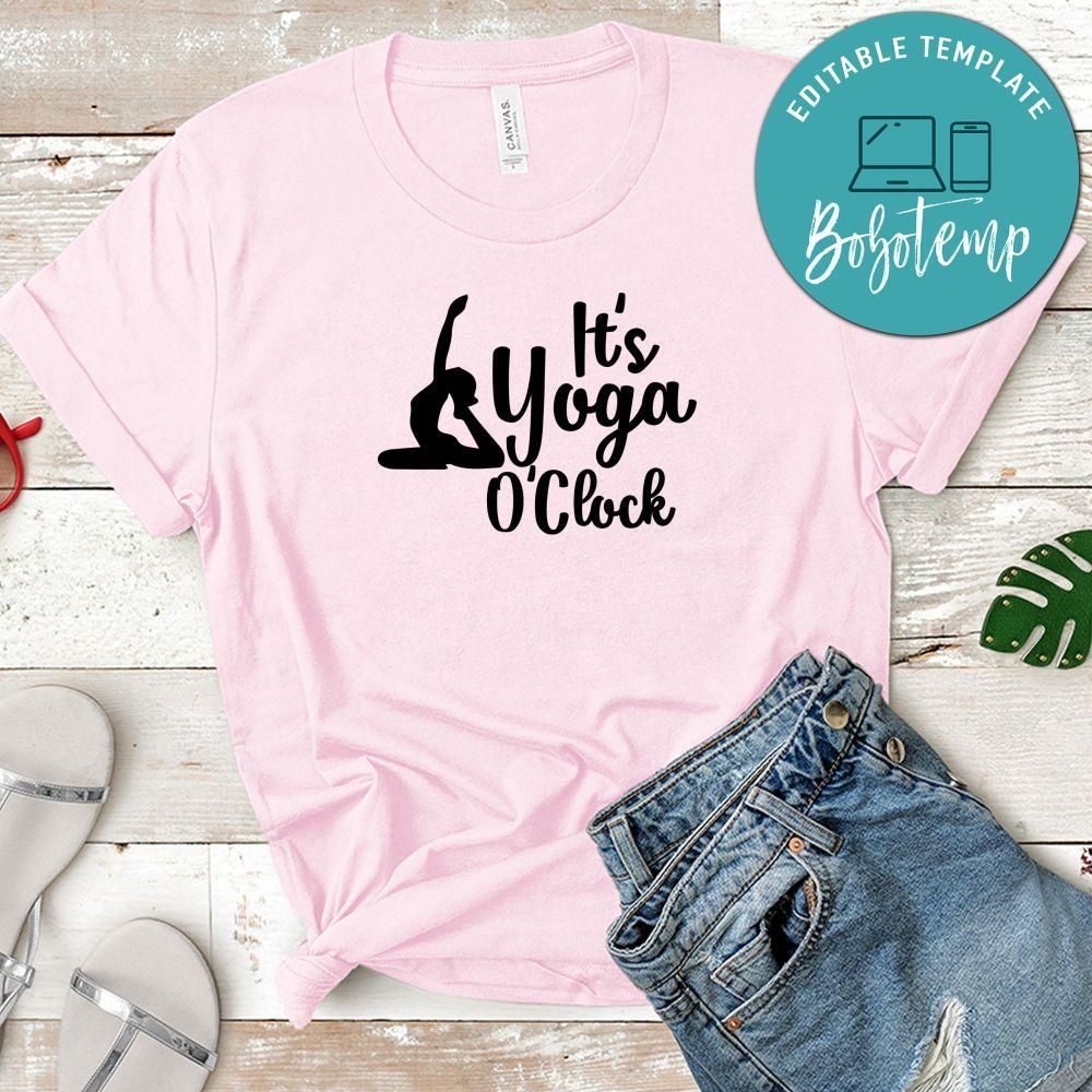 Its Yoga OClock Shirt