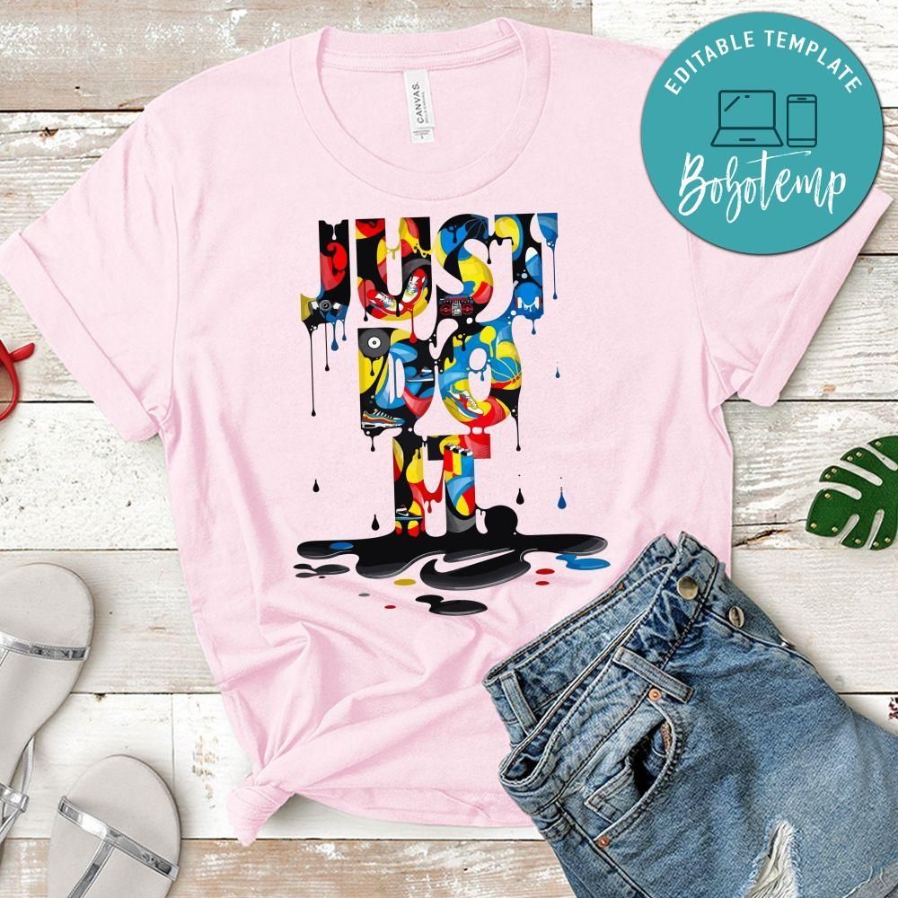 Just Do It Color Street Art Shirt