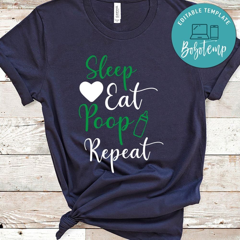 Sleep, Eat, Poop, Repeat Shirt