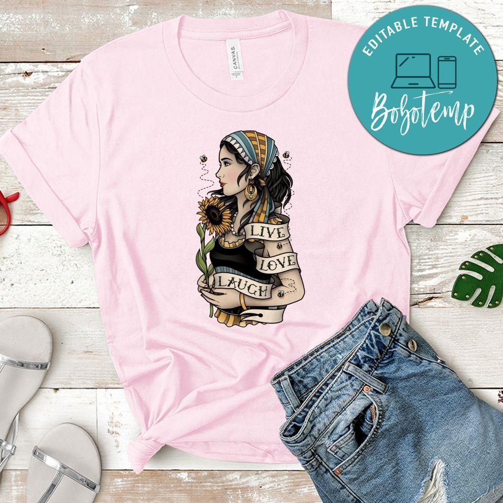Live Love Laugh Shirt, Tatoo Lady Shirt