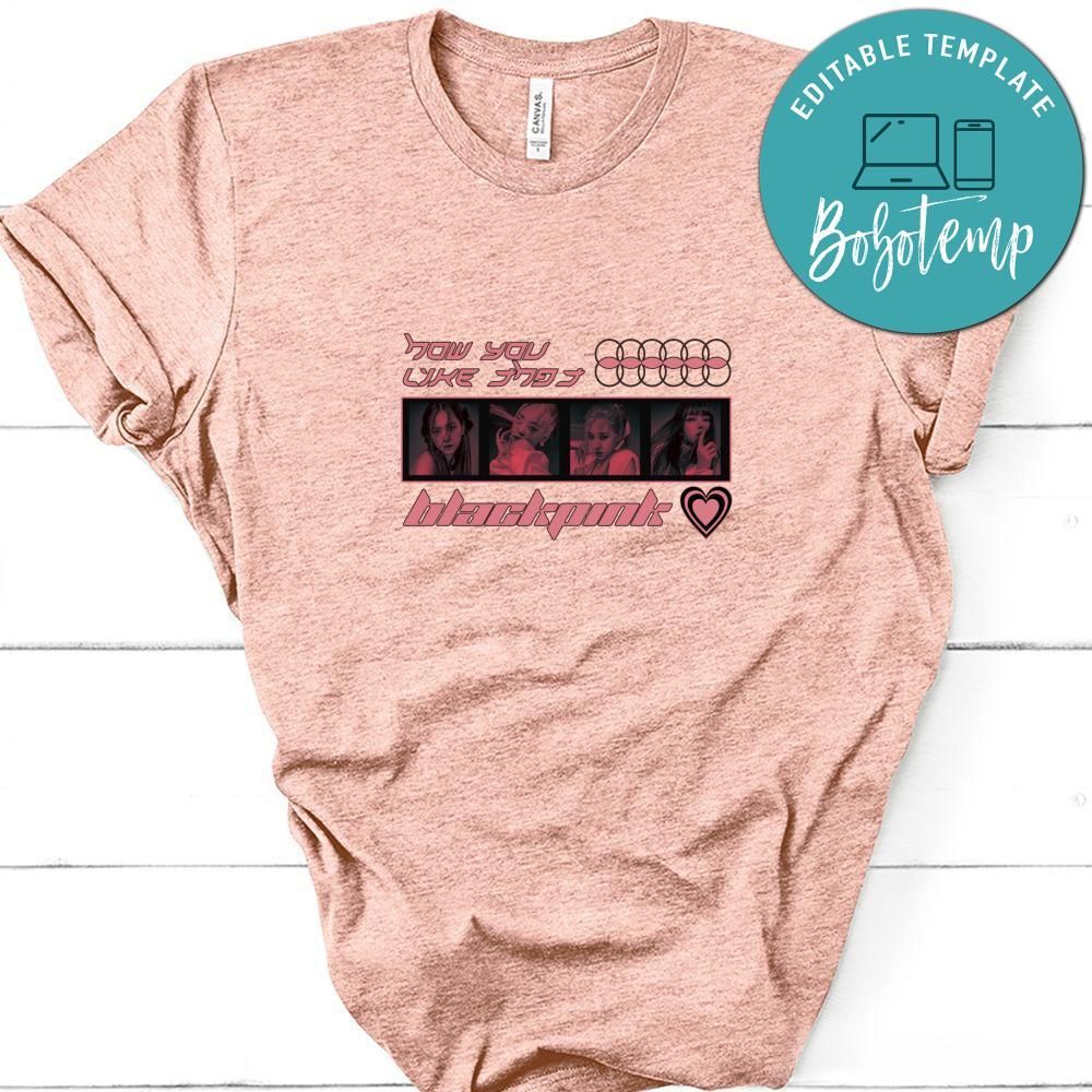 How You Like That Blackpink Shirt