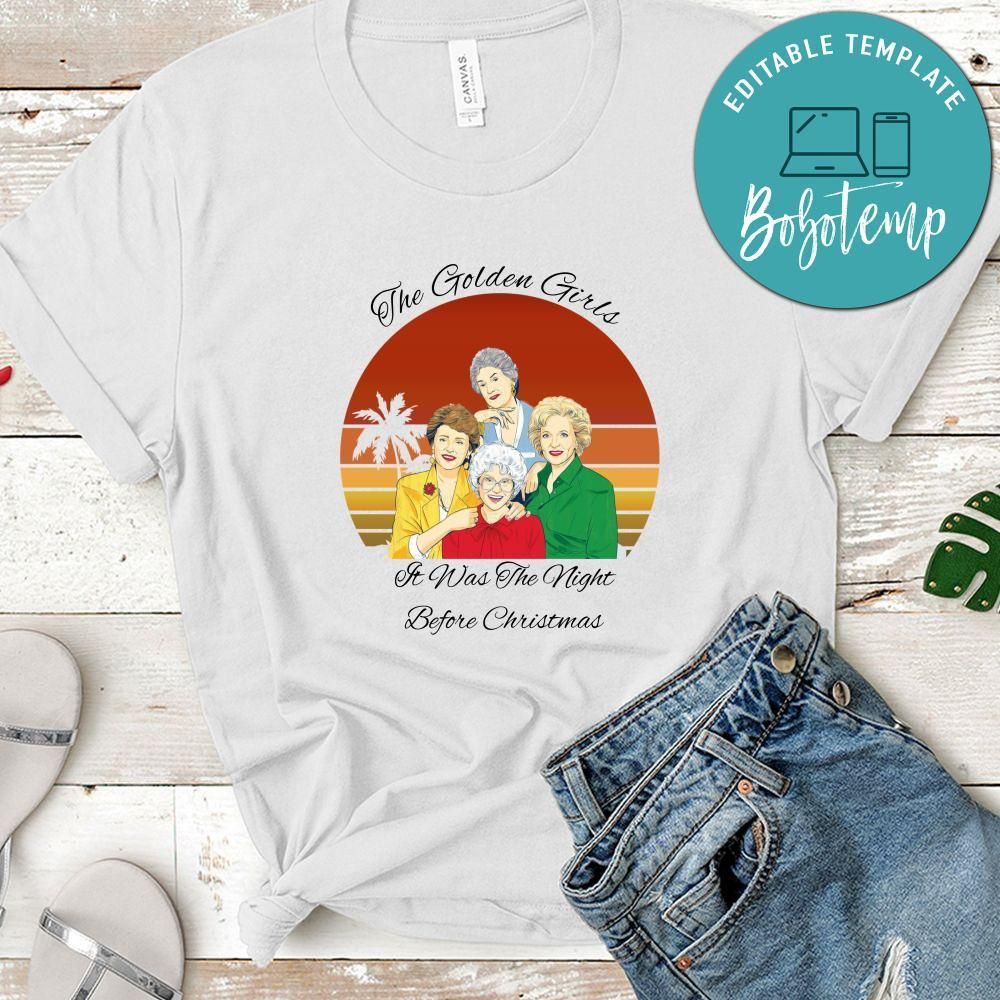 Golden Girls Shirt, The Golden Girls It Was The Night Before Christmas Shirt