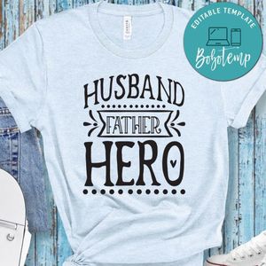 Father’s Day, Husband Father Hero Shirt
