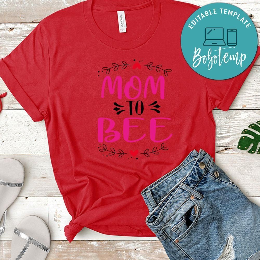 Mom To Bee Shirt
