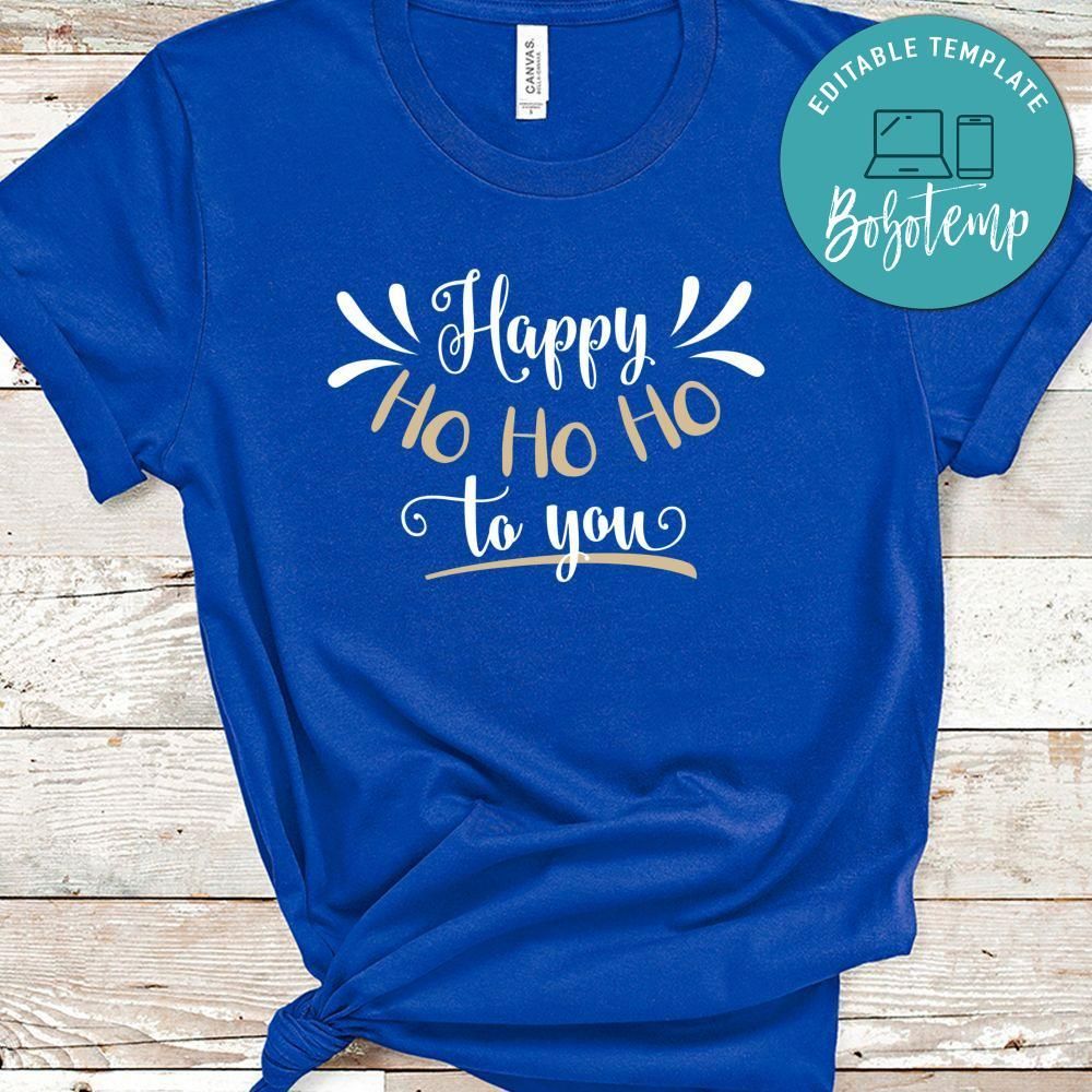 Happy Ho Ho Ho To You Black Shirt