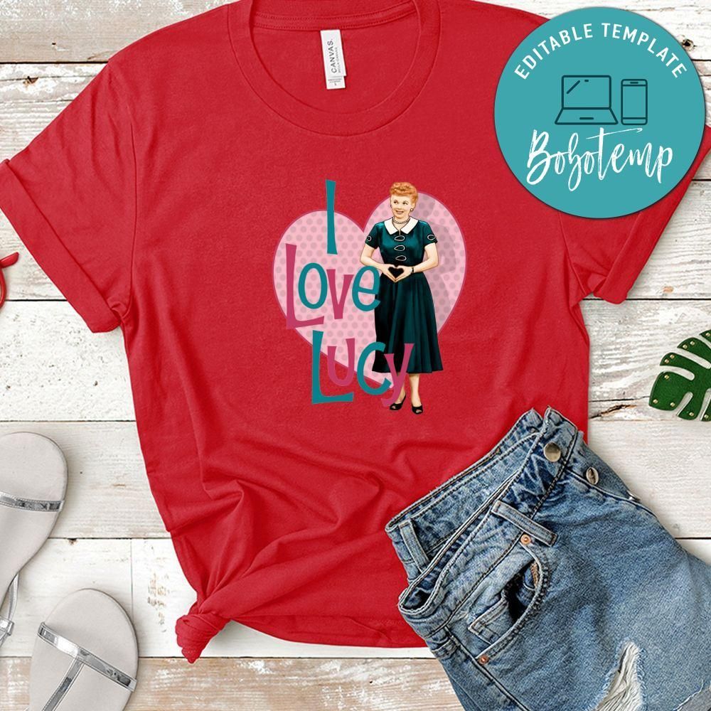 I Love Lucy Funny Shirt