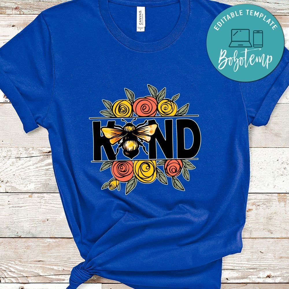Be Kind Bee Kind Shirt