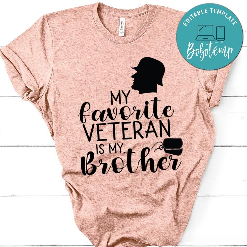 My Favorite Veteran Is My Brother Tshirt