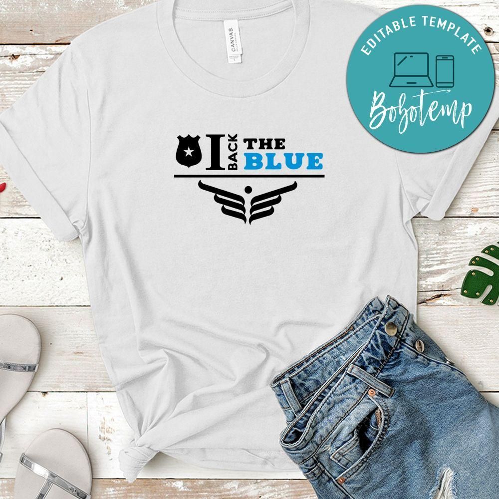 I back the blue Shirt