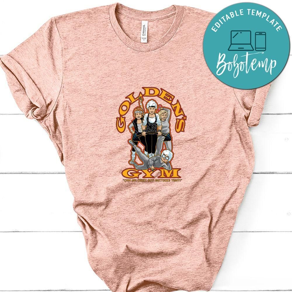 Golden Girls Golden's Gym Shirt