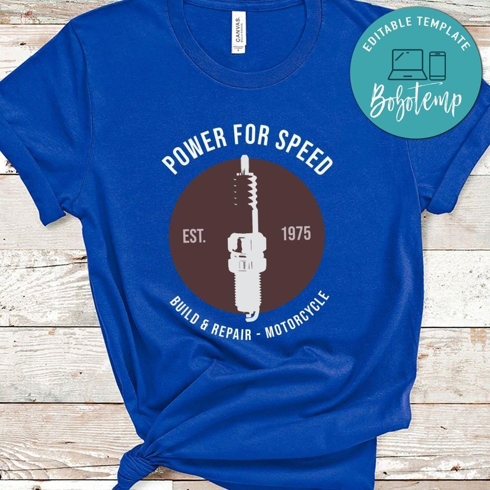 Power For Speed Est 1975 Build & Repair Motorcycle Shirt