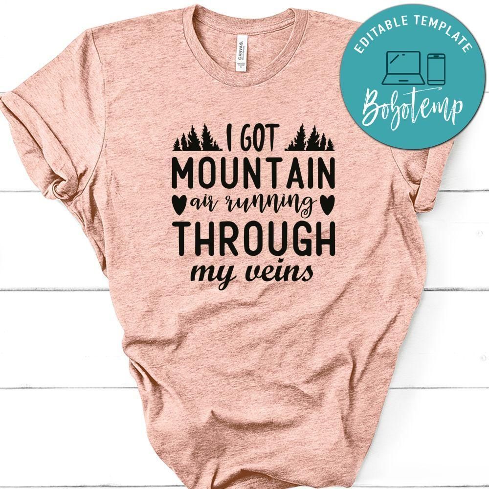 I Got Mountain Air Running Through My Veins White Shirt