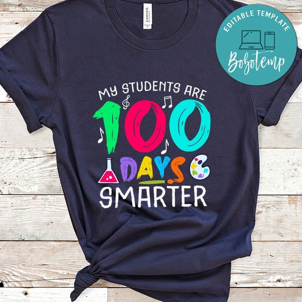 My Students Are 100 Days Smarter Happy Shirt