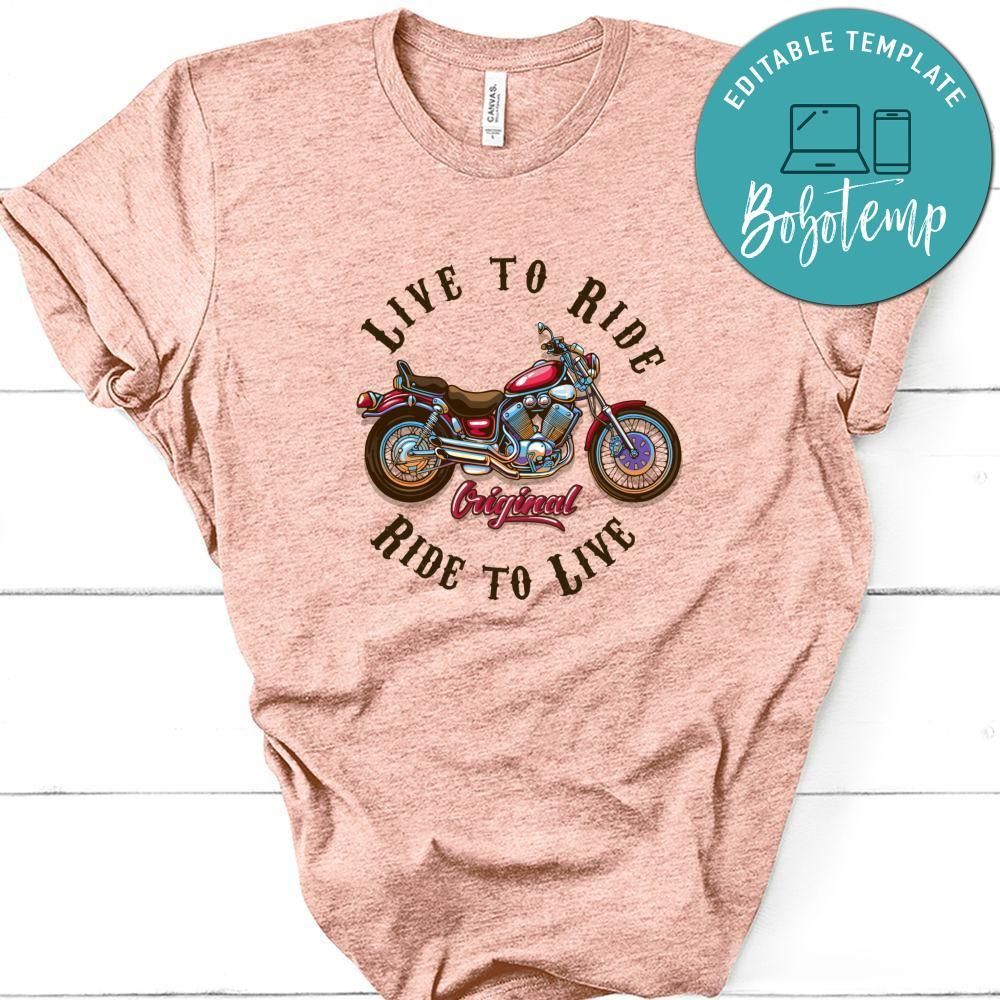Original Ride To Live Motorcycle Shirt