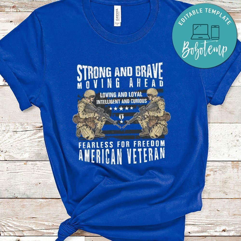 American Veteran Strong And Brave Tshirt