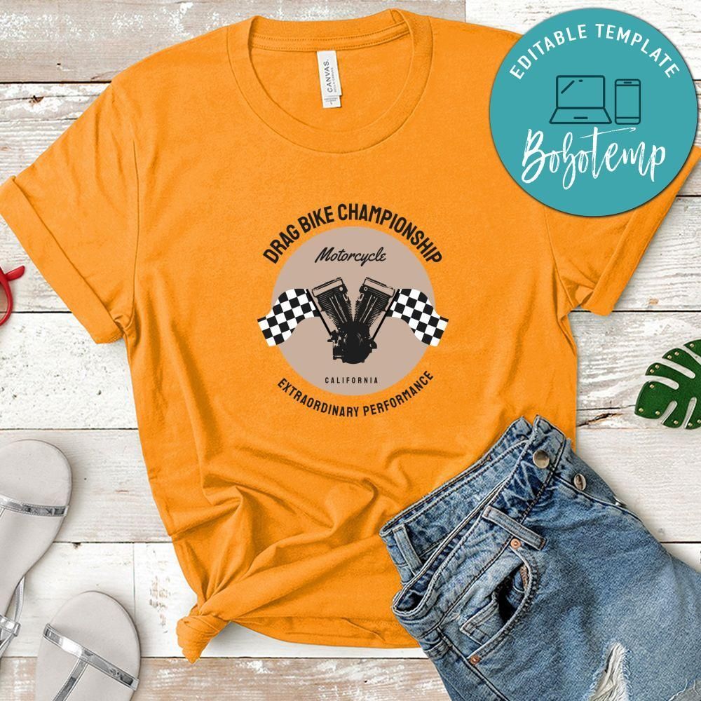 Drag Bike Championship Motorcycle California Extraordinary Performance Shirt
