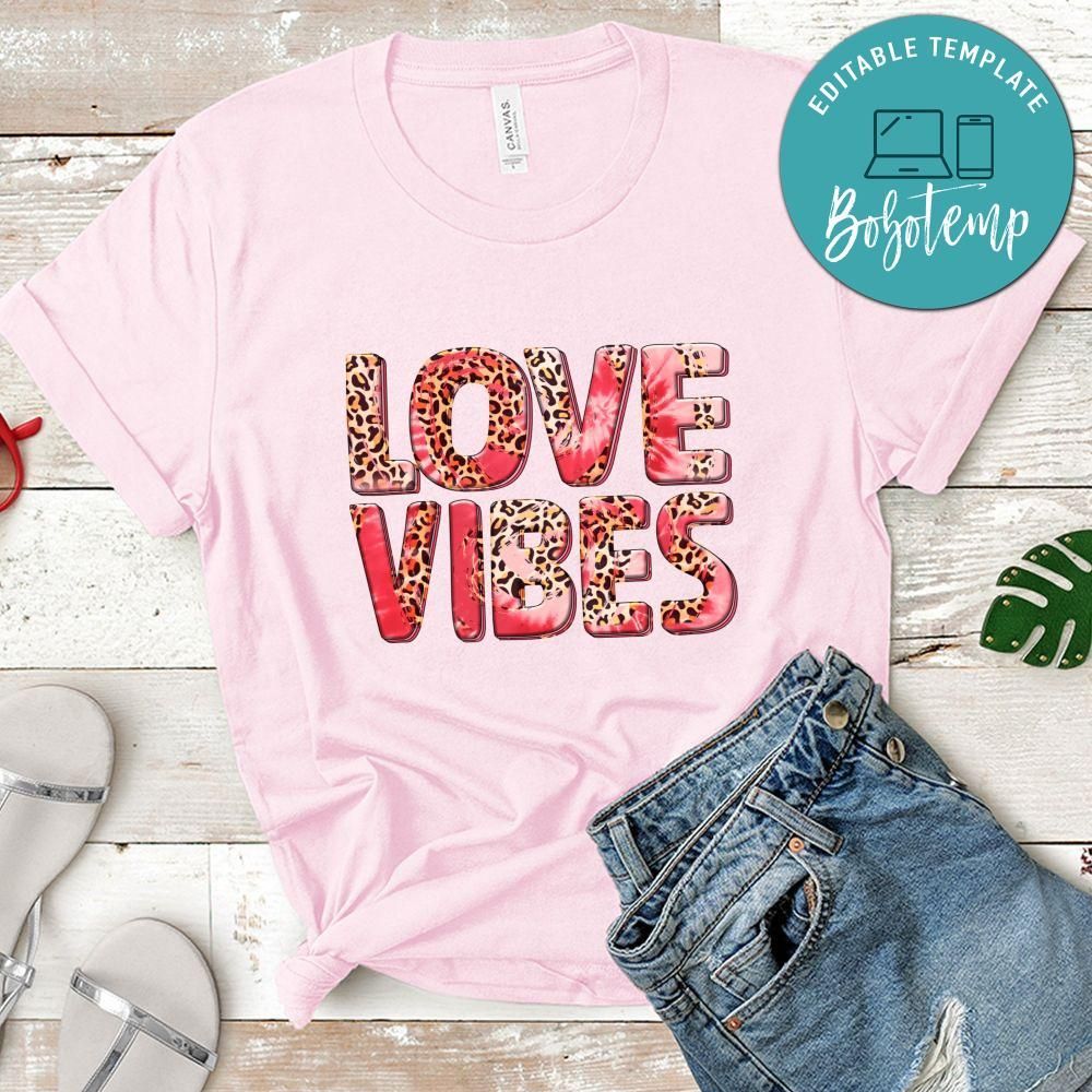 Valentine Love Vibes Shirt