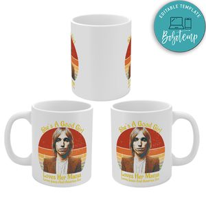 Tom Petty She's A Good Girl Mug
