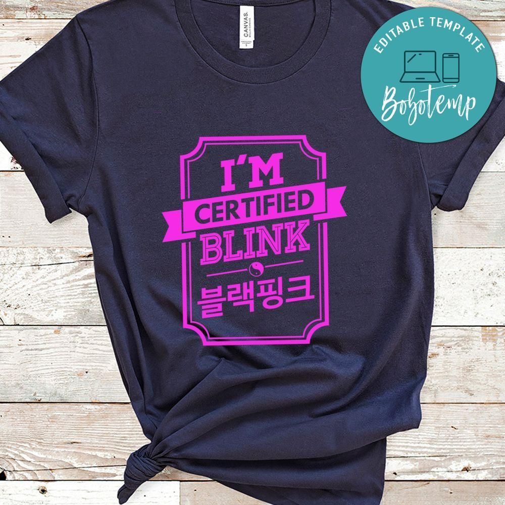 Blackpink I'm Certified Blink Shirt