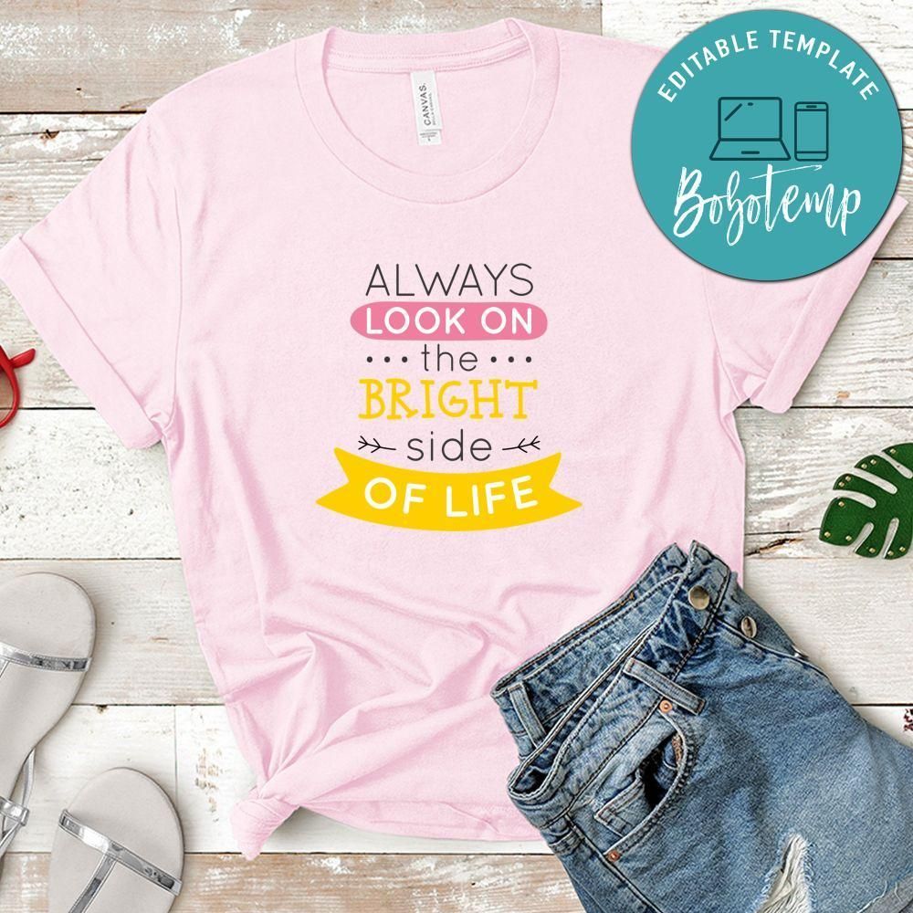 Always Look The Bright Side Of Life Shirt