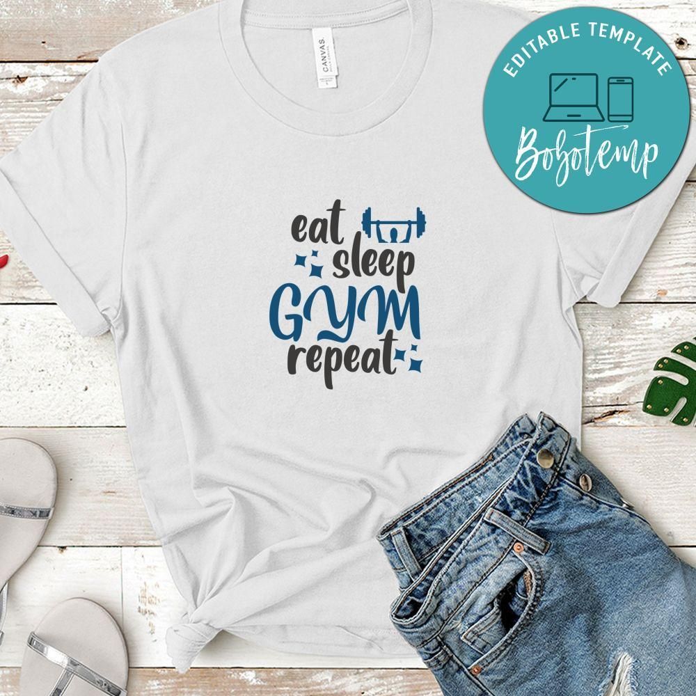 Eat Sleep Gym Repeat Shirt