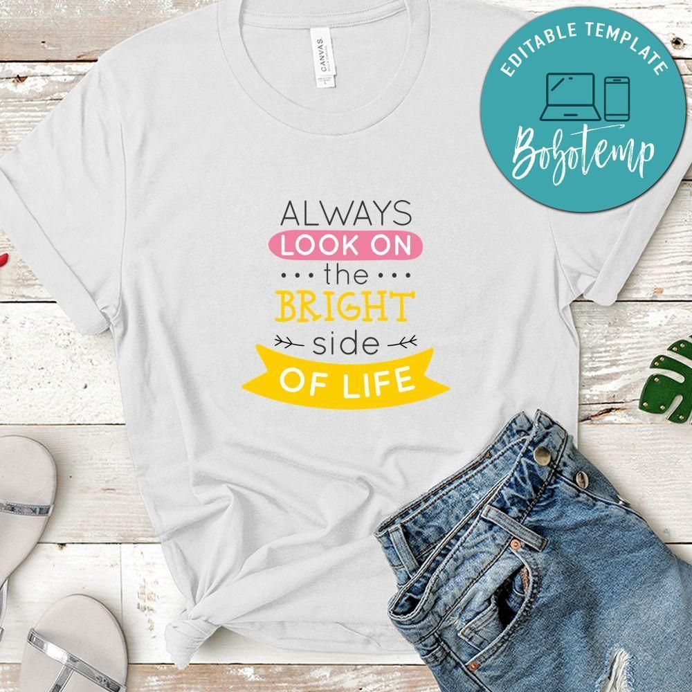 Always Look The Bright Side Of Life Shirt