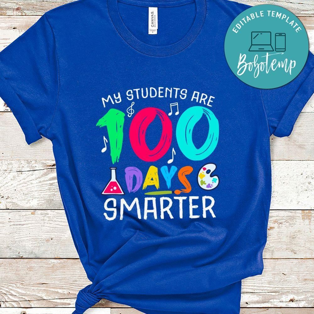 My Students Are 100 Days Smarter Happy Shirt