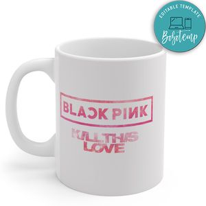 Blackpink Kill This Love Gift Mug