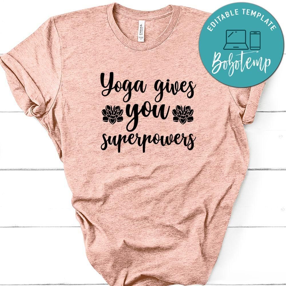 Yoga Gives You Superpowers Shirt