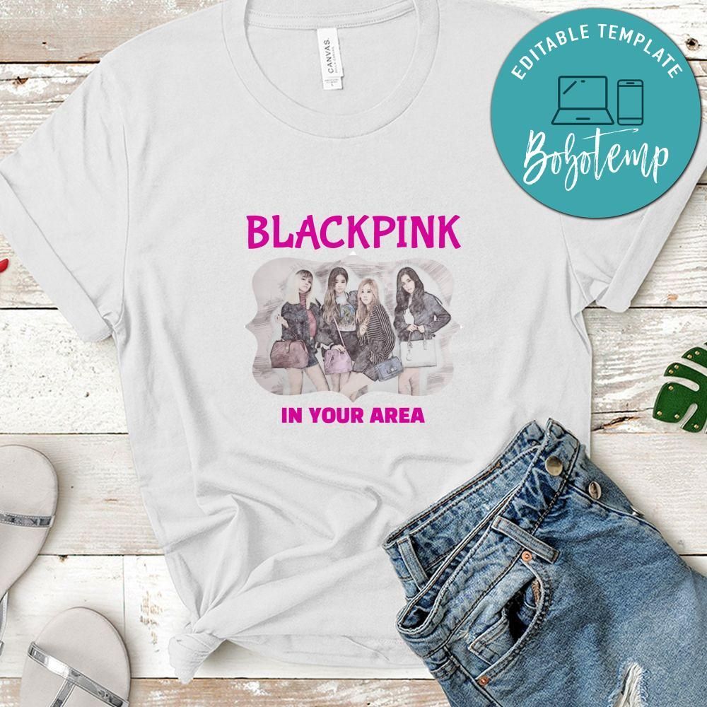 Blackpink In Your Area Shirts